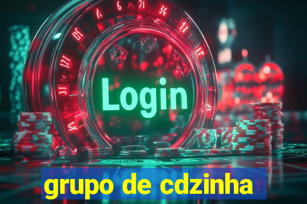 grupo de cdzinha